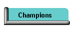 Champions