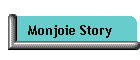 Monjoie Story